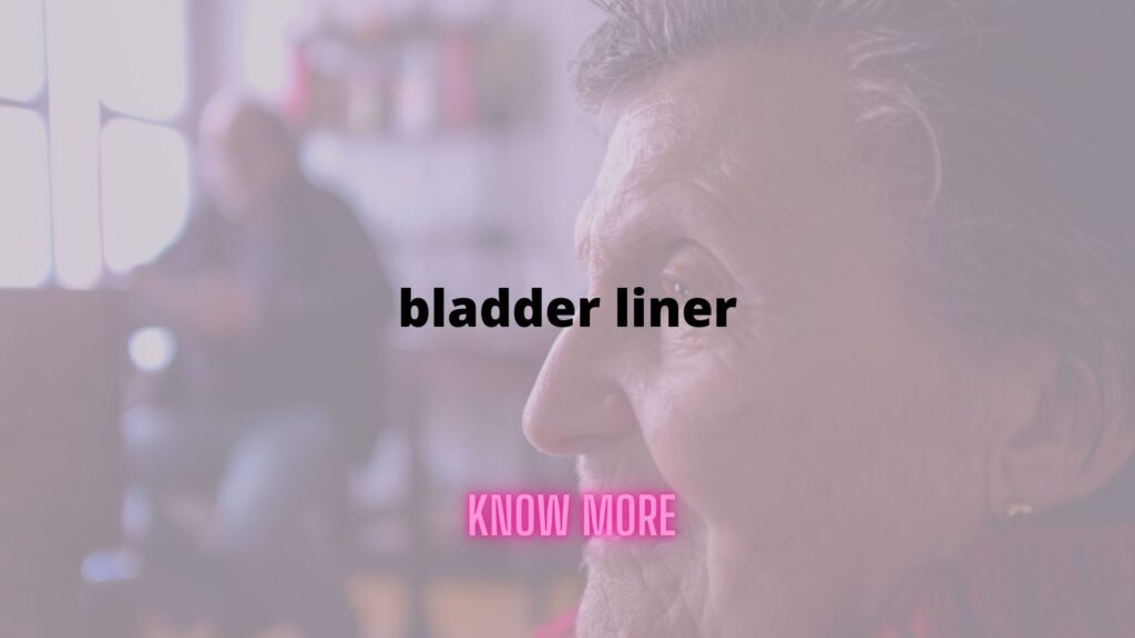Bladder Liner