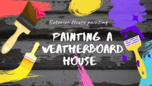 painting a weatherboard house