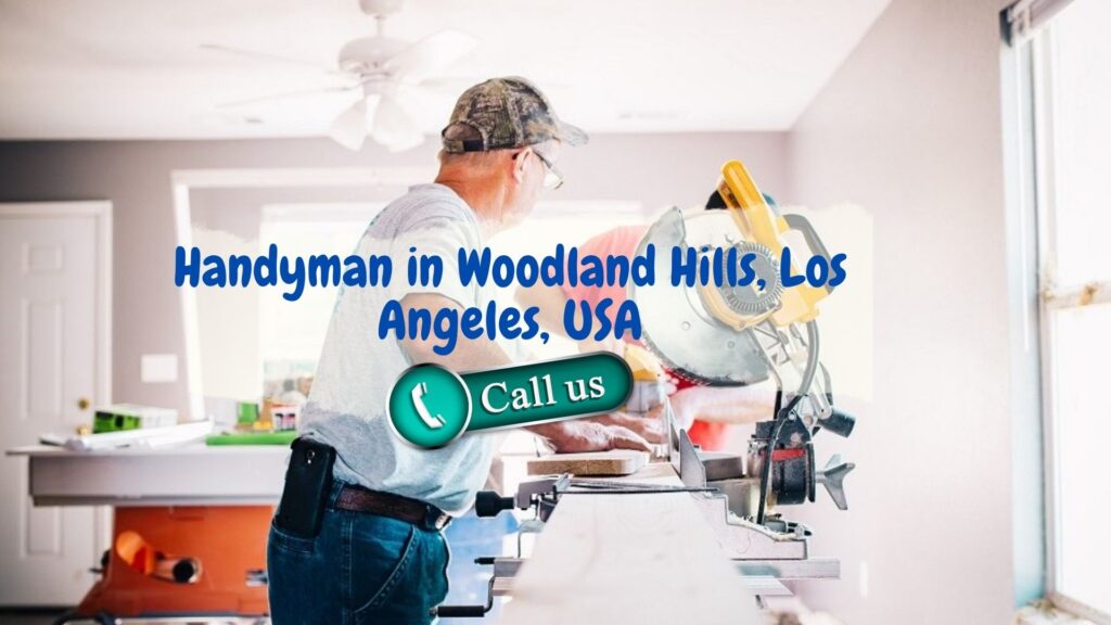 Handyman in Woodland Hills