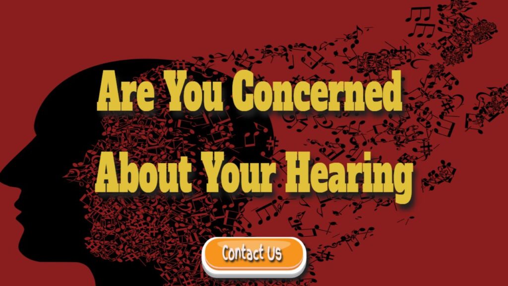 are you concerned about your hearing